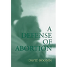 A Defense of Abortion