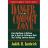 Danger in the Comfort Zone: From Boardroom to Mailroom -- How to Break the Entitlement Habit That's Killing American Business