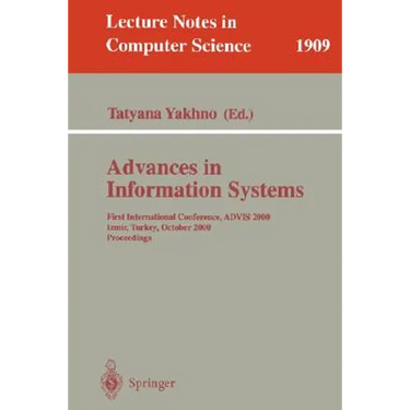 Advances in Information Systems: Third International Conference, Advis 2004, Izmir, Turkey, October 20-22, 2004. Proceedings