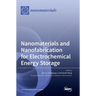 Nanomaterials and Nanofabrication for Electrochemical Energy Storage