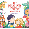 The Brand-New, Never-Used, Perfect Crayons
