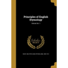 Principles of English Etymology; Volume Ser. 1