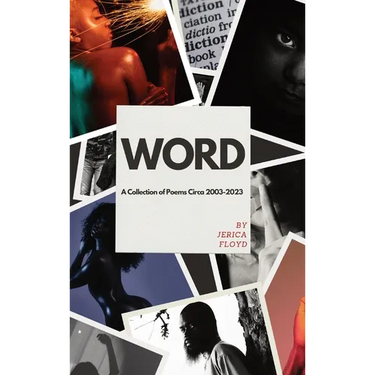 Word: A Collection of Poems Circa 2003-2023