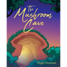 The Mushroom Cave