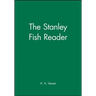 The Stanley Fish Reader