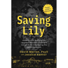 Saving Lily: Lessons from Building the Largest Addiction Treatment Center in Sin City During the Opioid Epidemic