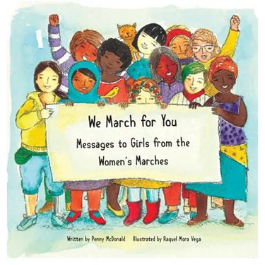 We March for You: Messages to Girls from the Women's Marches