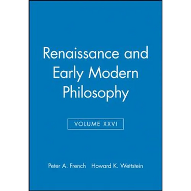 Renaissance and Early Modern Philosophy, Volume XXVI