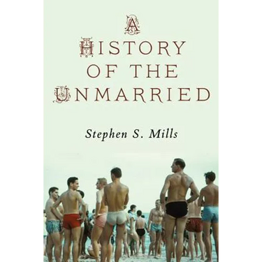 A History of the Unmarried