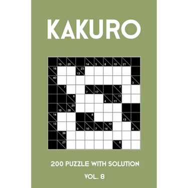 Kakuro 200 Puzzle With Solution Vol. 8: Cross Sums Puzzle Book, hard,10x10, 2 puzzles per page