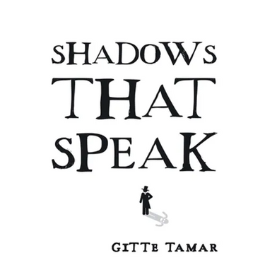 Shadows That Speak
