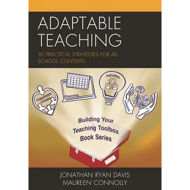 Adaptable Teaching: 30 Practical Strategies for All School Contexts