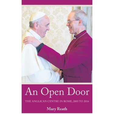 An Open Door: The Anglican Centre in Rome, 2003-2016