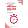 Project Management Essentials You Always Wanted To Know: Project Planning, Execution, Agile Strategies, and Best Practices for Project Success Simplif