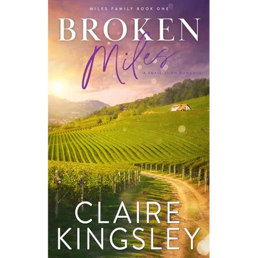 Broken Miles: A Small-Town Romance