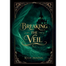 Breaking the Veil