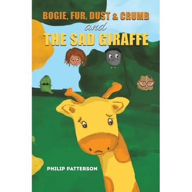 Bogie, Fur, Dust & Crumb and the Sad Giraffe