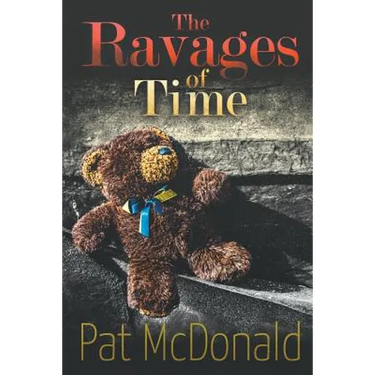 The Ravages of Time