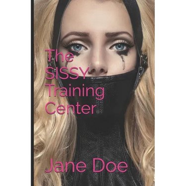 The SISSY Training Center