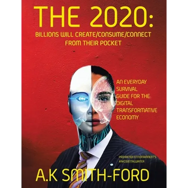 The 2020's: Billions will create/consume/connect from their pocket