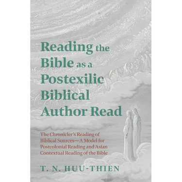 Reading the Bible as a Postexilic Biblical Author Read