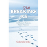 Still Breaking Ice: for Twenty Years in North Norway