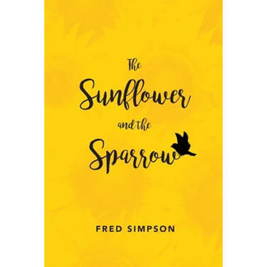 The Sunflower and the Sparrow
