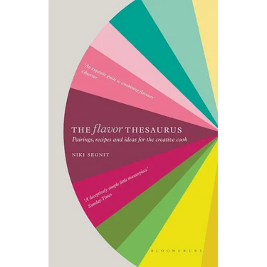 The Flavor Thesaurus: A Compendium of Pairings, Recipes and Ideas for the Creative Cook