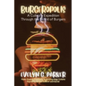 Burgeropolis: From Classic Creations to Cutting-Edge Cuisine-Exploring Burger Culture Worldwide