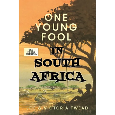 One Young Fool in South Africa