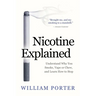 Nicotine Explained: Understand why you smoke, vape or chew, and learn how to stop.