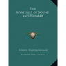 The Mysteries of Sound and Number