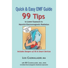 Quick & Easy EMF Guide: 99 Tips to Lower Exposure to Harmful Electromagnetic Radiation - Includes Dangers of 5G & Smart Devices