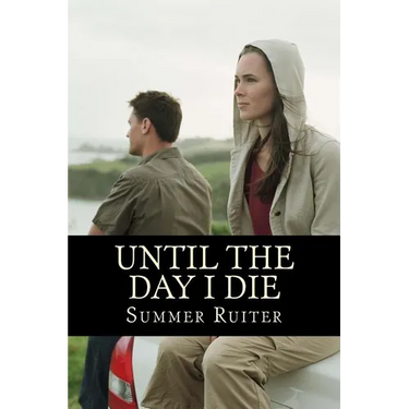 Until the Day I Die: A Mystery and Struggle to Survive