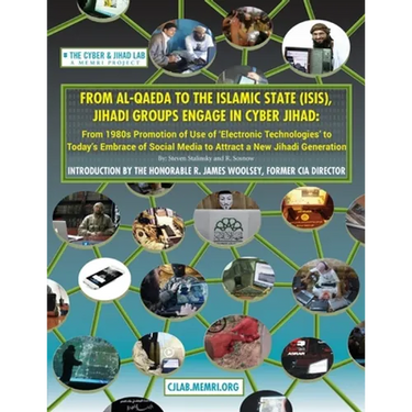 From Al-Qaeda to the Islamic State (ISIS), Jihadi Groups Engage in Cyber Jihad: From 1980s Promotion of Use of Electronic Technologies to Today's Embr