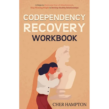 Codependency Recovery Workbook