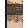 The Herndon Family of Virginia; 1