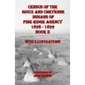 Census of the Sioux and Cheyenne Indians of Pine Ridge Agency 1898 - 1899 Book II: With Illustrations