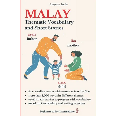 Malay: Thematic Vocabulary and Short Stories (with audio track)