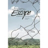 The Anatomy of Escape: A Defense of the Commons