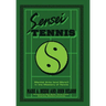 Sensei Tennis: Martial Arts (And More!) in the Mastery of Tennis