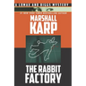The Rabbit Factory: Murder, Revenge, and Blackmail in Hollywood