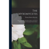 The Myxomycetes: a Descriptive List of the Known Species With Special Reference to Those Occurring in North America