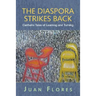 The Diaspora Strikes Back: Caribeño Tales of Learning and Turning