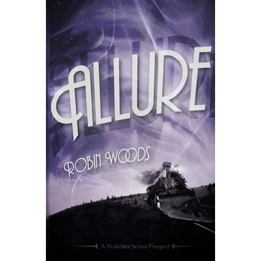 Allure: A Watcher Series Prequel