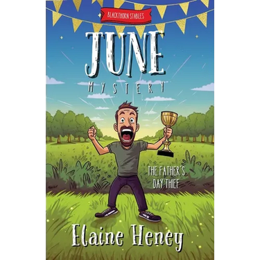 The Father's Day Thief Blackthorn Stables June Mystery