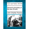 General Principles of the Law of Torts.