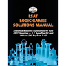 LSAT Logic Games Solutions Manual: Analytical Reasoning Explanations for June 2007, SuperPrep A, B, C, SuperPrep II C, and Official LSAT PrepTests 1-6