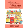 The Yeast of My Worries