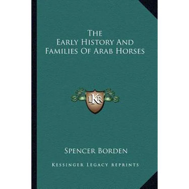 The Early History And Families Of Arab Horses